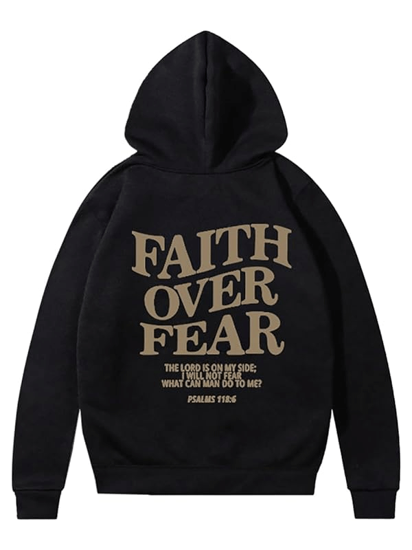 Black Faith Over Fear Hoodie Black Faith Over Fear Hoodie